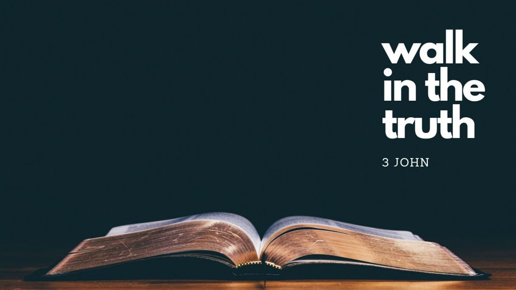 Strive to Walk in the Truth